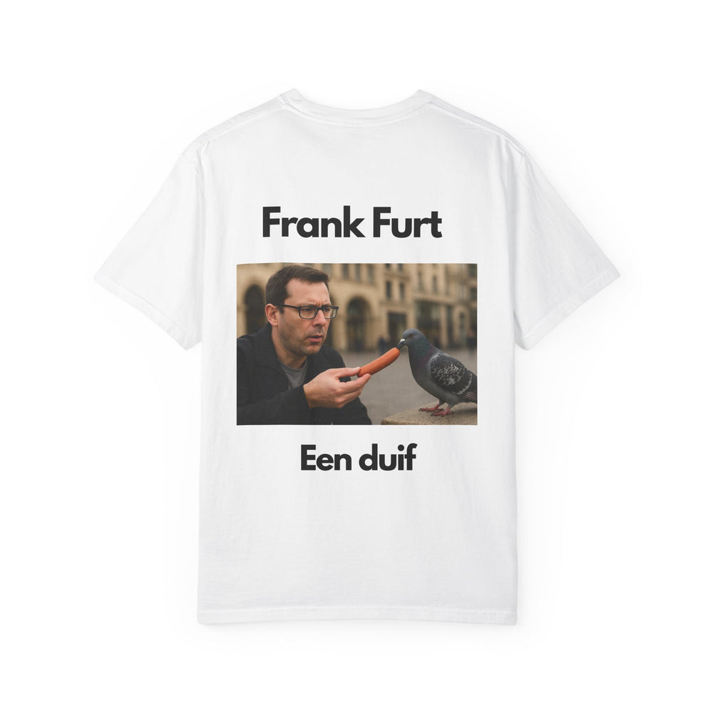 Frank Furt | Een Duif" T-shirt - Unisex